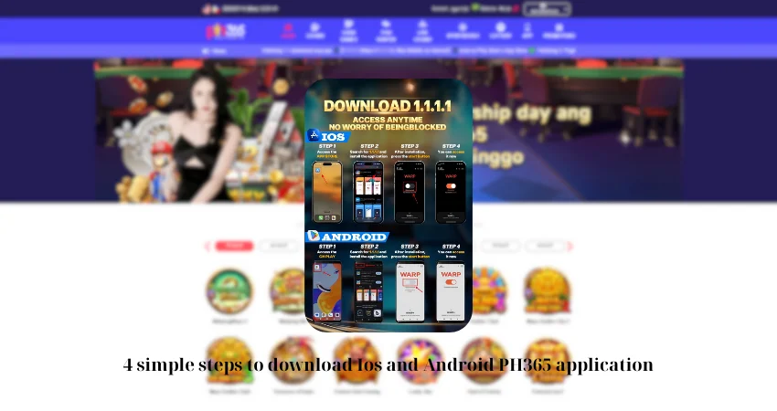4 simple steps to download Ios and Android PH365 application