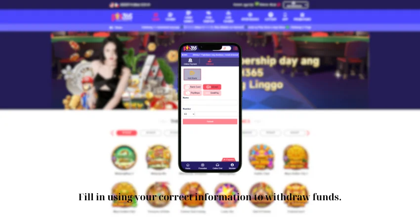 Fill in using your correct information to withdraw funds.