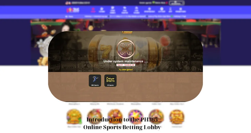 Introduction to the PH365 Online Sports Betting Lobby