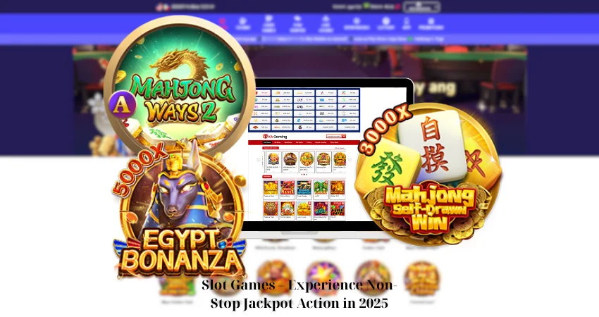 Slot Games – Experience Non-Stop Jackpot Action in 2025